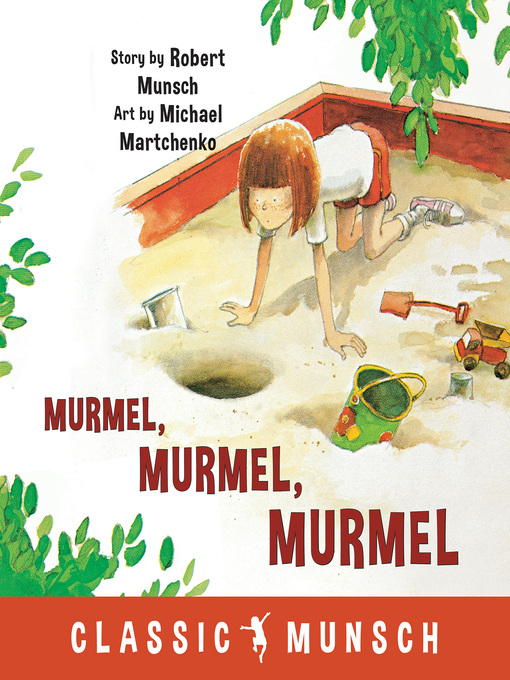 Robert Munsch创作的Murmel, Murmel, Murmel作品的详细信息 - 可供借阅
